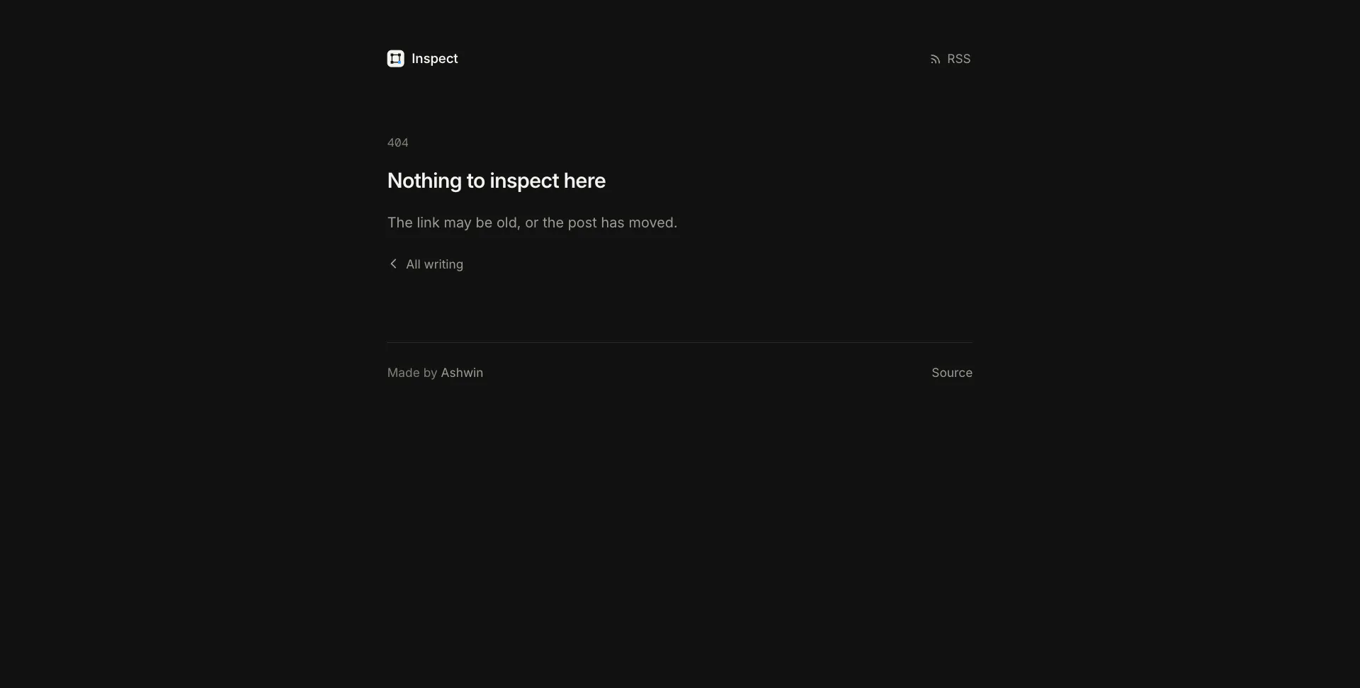 The 404 page: nothing to inspect here, the link may be old or the post has moved, and a link back to all writing
