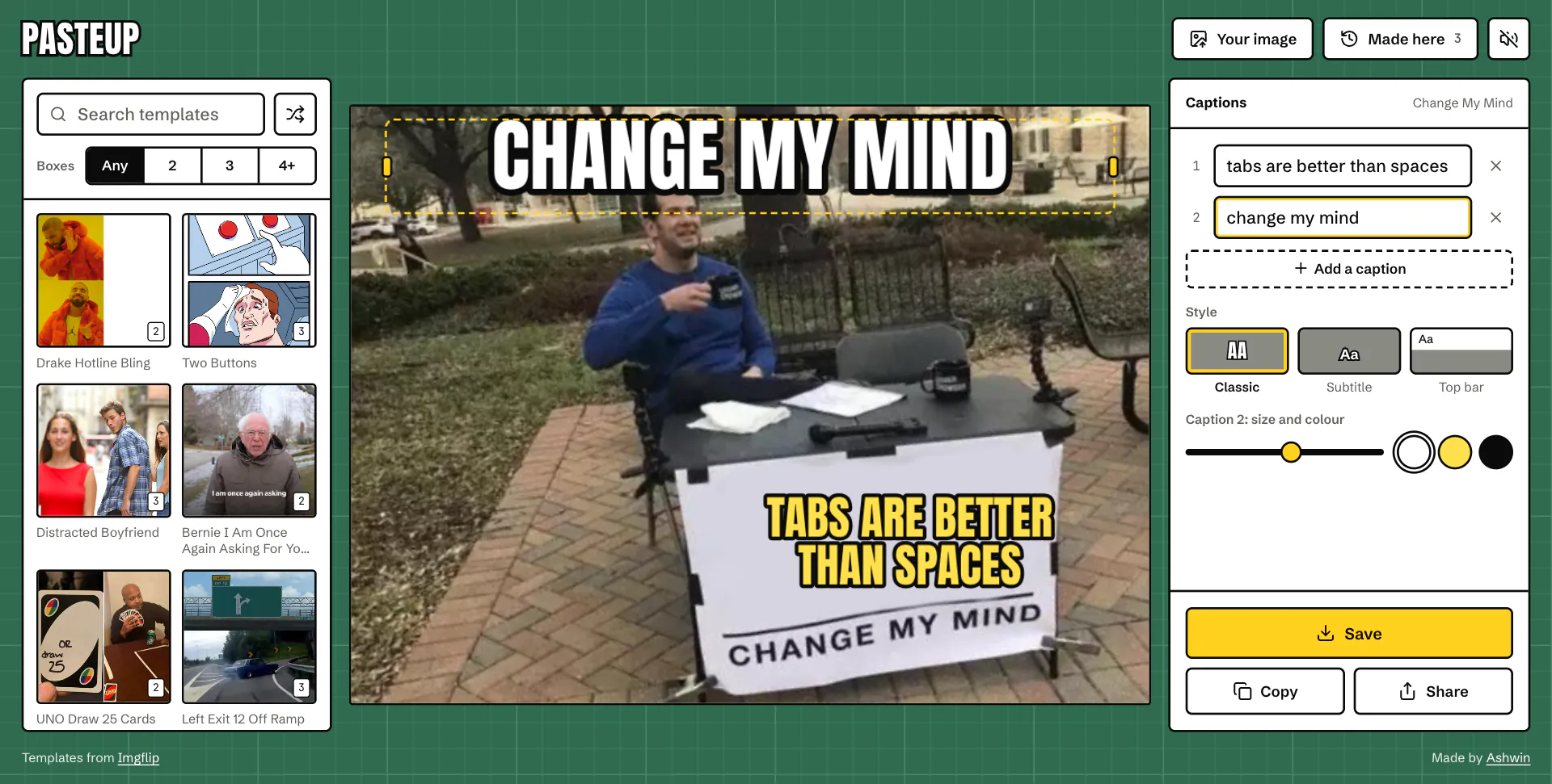 Change My Mind with a yellow caption on the sign and the size slider and colors in the panel