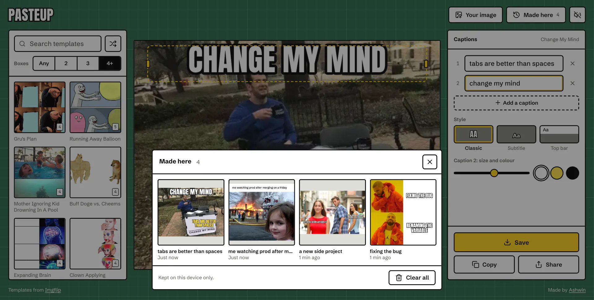 The made here sheet with four saved memes, their first caption and when they were made